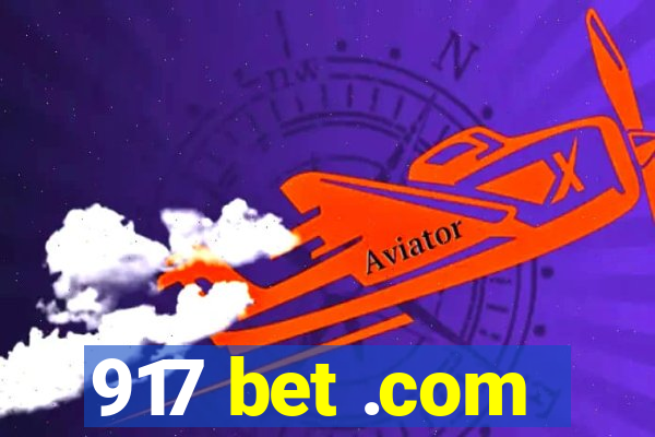 917 bet .com