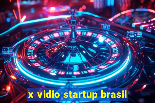 x vidio startup brasil