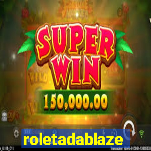 roletadablaze