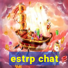 estrp chat