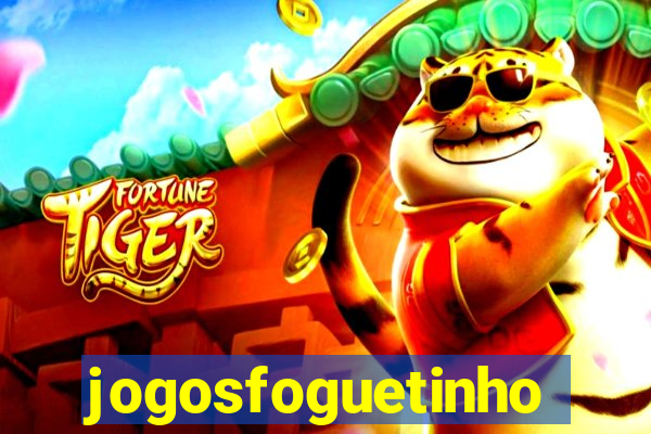 jogosfoguetinho