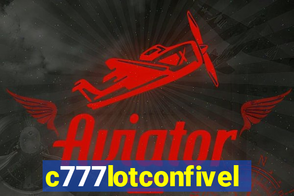 c777lotconfivel