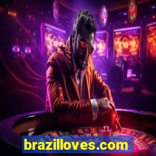 brazilloves.com