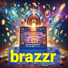 brazzr