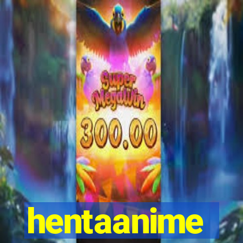 hentaanime