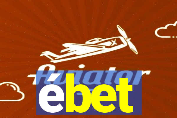 ébet