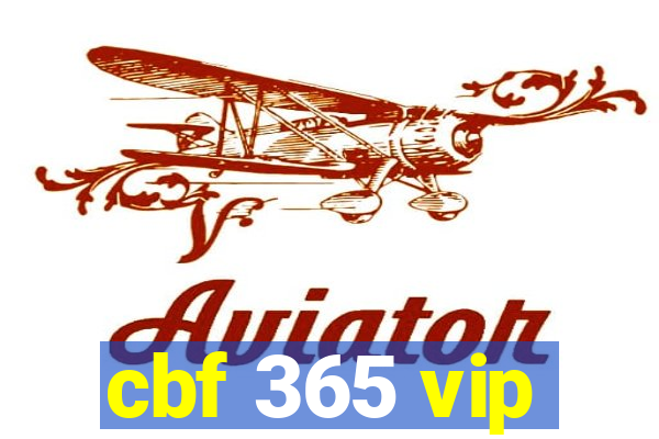 cbf 365 vip