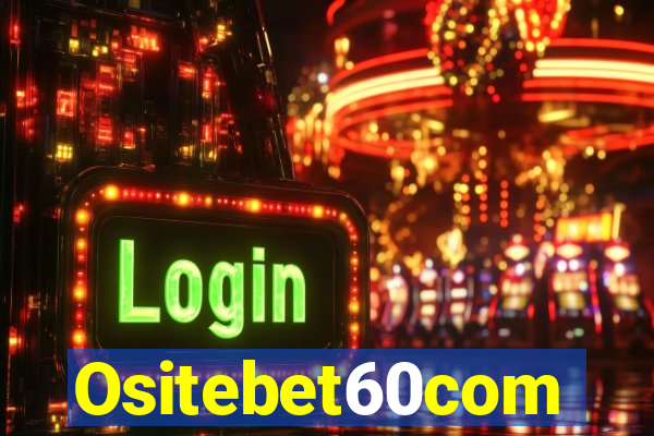 Ositebet60com