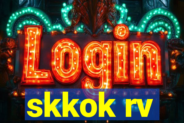 skkok rv