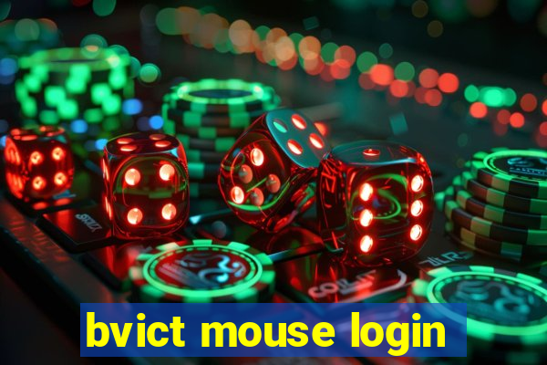 bvict mouse login