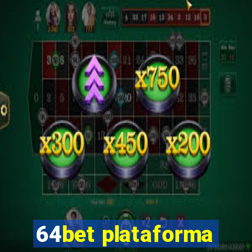 64bet plataforma