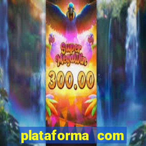 plataforma com bonus de cadastro fortune tiger