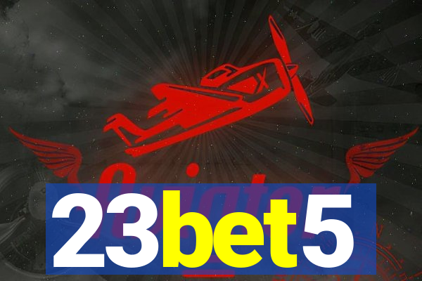 23bet5