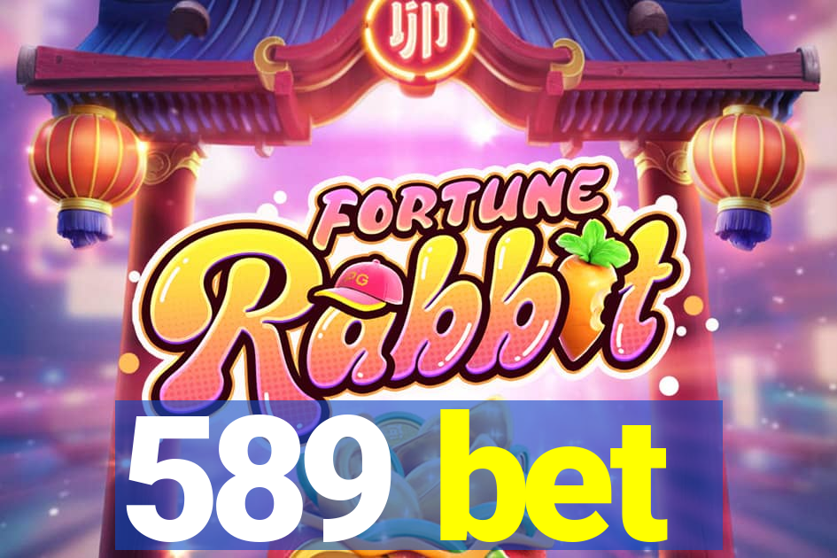 589 bet