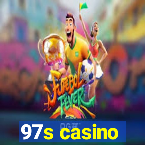 97s casino