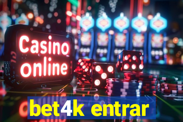 bet4k entrar