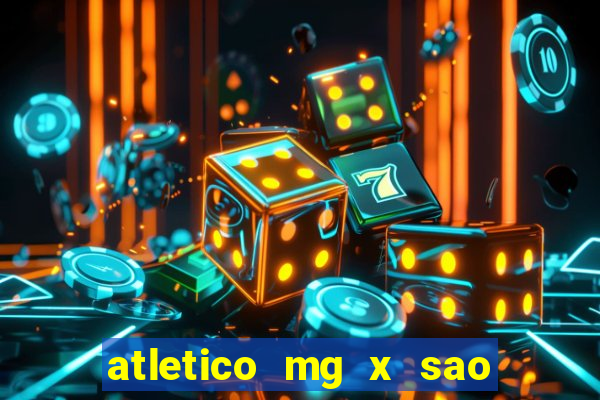 atletico mg x sao paulo futemax