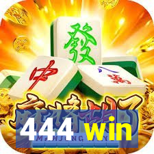 444 win