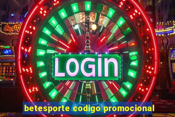 betesporte codigo promocional