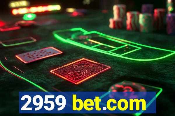 2959 bet.com