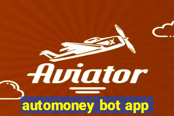 automoney bot app