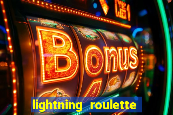 lightning roulette como jogar