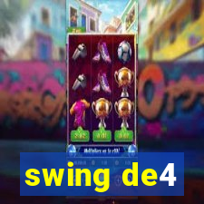 swing de4