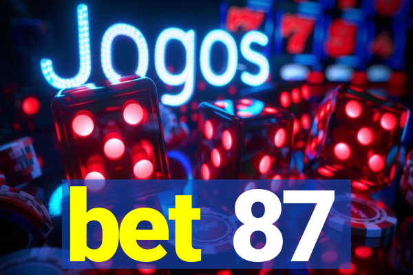 bet 87