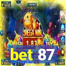 bet 87