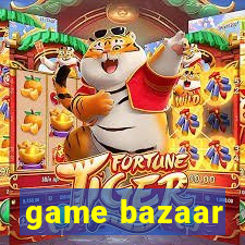 game bazaar