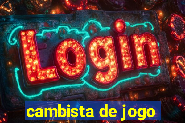 cambista de jogo