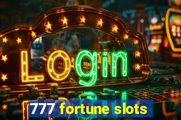 777 fortune slots