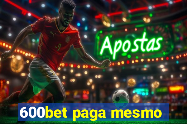 600bet paga mesmo