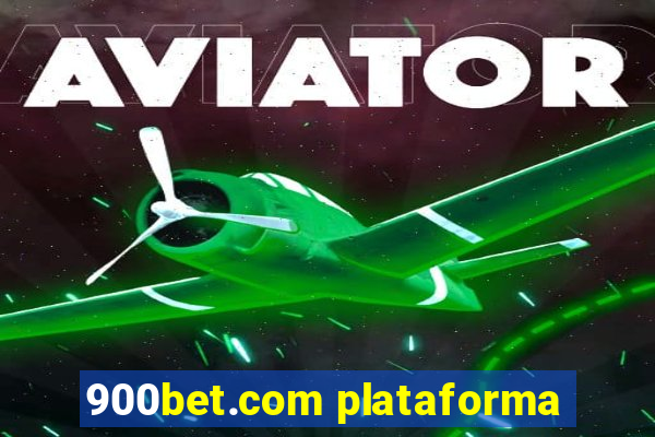 900bet.com plataforma