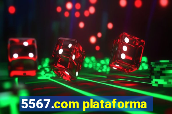 5567.com plataforma