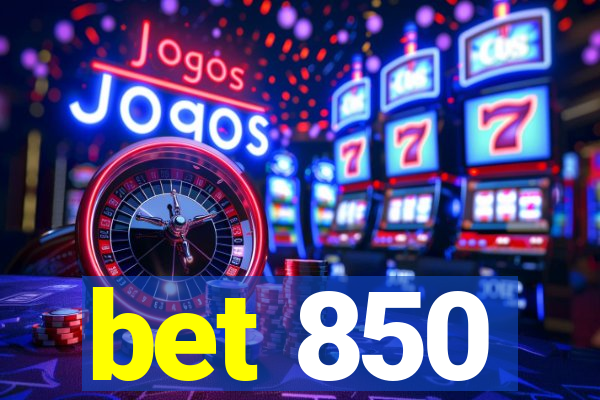 bet 850