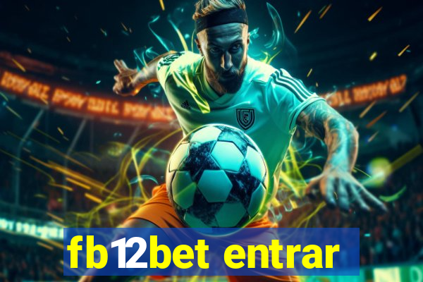 fb12bet entrar
