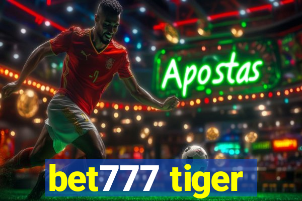 bet777 tiger