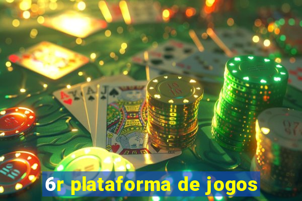 6r plataforma de jogos