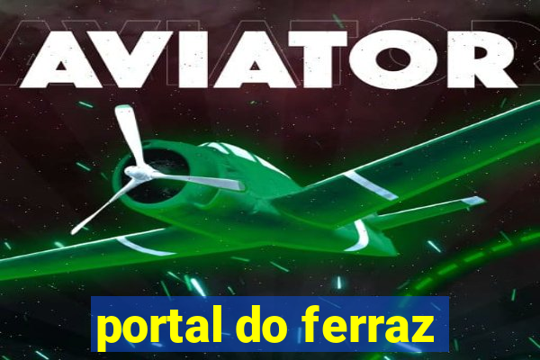 portal do ferraz