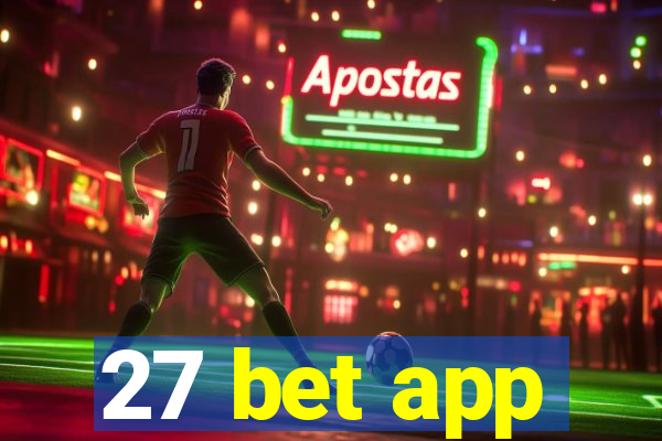 27 bet app