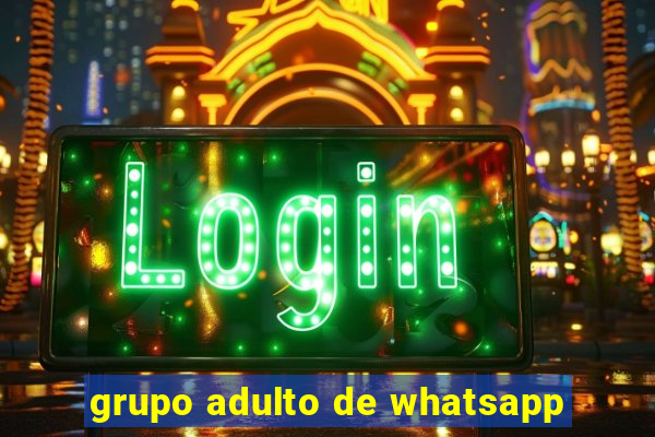 grupo adulto de whatsapp