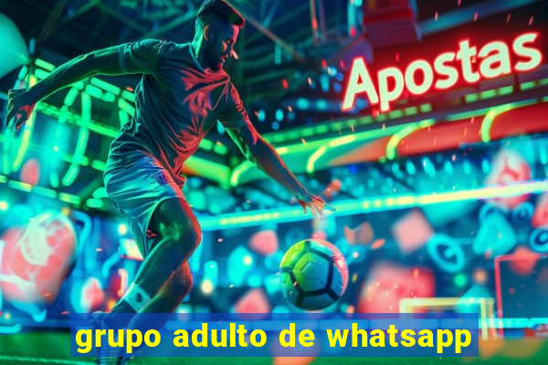 grupo adulto de whatsapp