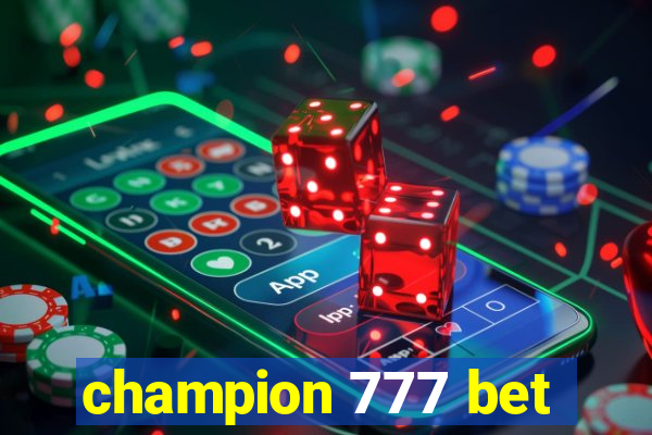 champion 777 bet