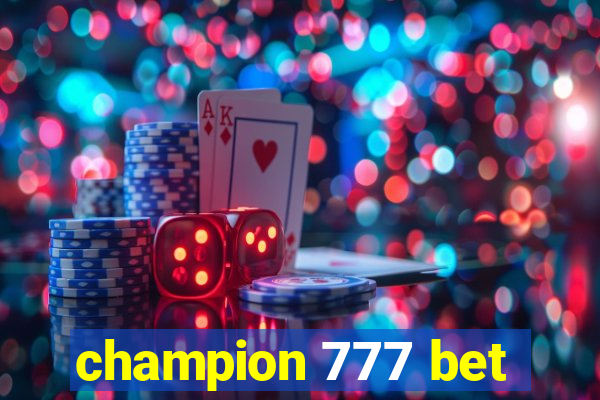 champion 777 bet