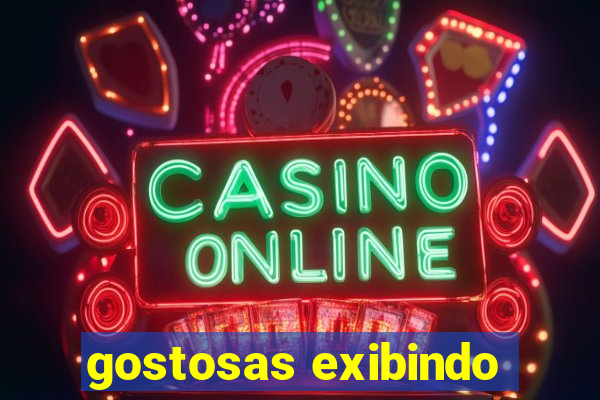 gostosas exibindo