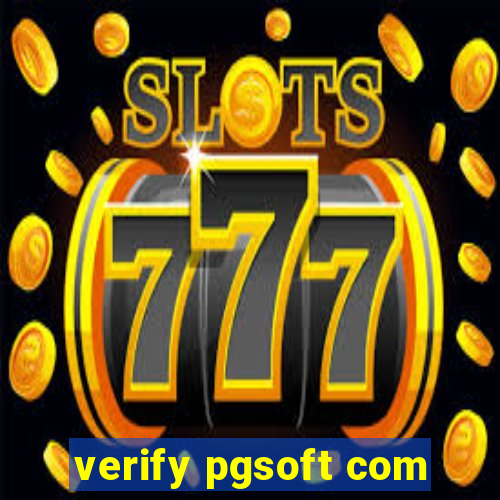 verify pgsoft com