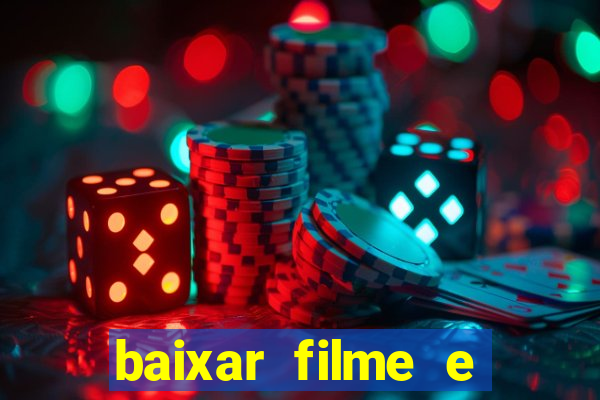 baixar filme e series mp4