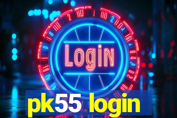 pk55 login