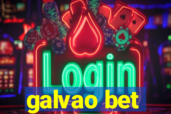 galvao bet